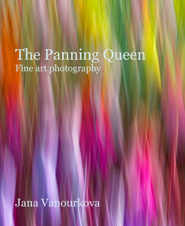 PANNING QUEEN - Fotografické knihy Jany Vaňourkové v americkém vydavatelství BLURB, lidé Fotokontakt.cz